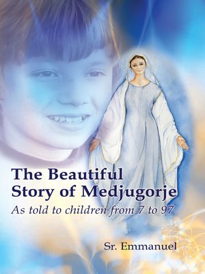 cover image of The Beautiful Story of Medjugorje